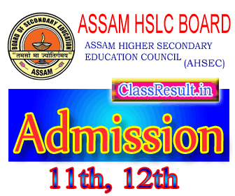ahsec Admission 2020 class HS, HS 1st Year, HS 2nd Year, HSE, 11th, 12th