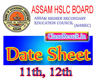 ahsec Date Sheet 2023 class HS, HS 1st Year, HS 2nd Year, HSE, 11th, 12th Routine