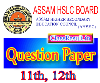ahsec Question Paper 2022 class HS, HS 1st Year, HS 2nd Year, HSE, 11th, 12th